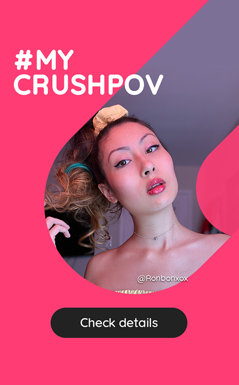 #MyCrushPOV