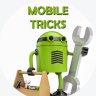 Mobile Tricks