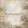 °Box・Doramas°︎☆︎